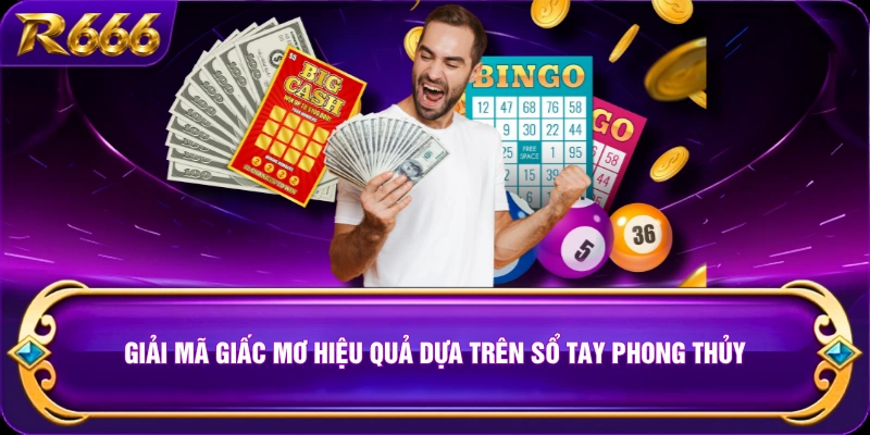 Giải mã giấc mơ hiệu quả dựa trên sổ tay phong thủy